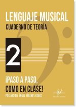 LENGUAJE MUSICAL - CUADERNO DE TEORÍA 2