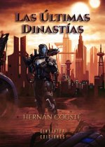LAS ÚLTIMAS DINASTÍAS