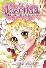 JOSEFINA: LA EMPERATRIZ DE LAS ROSAS 01