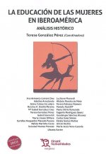 La educación de las mujeres en iberoamérica Análisis histórico