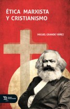 Ética Marxista y Cristianismo