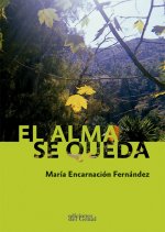 EL ALMA SE QUEDA