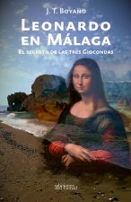 LEONARDO EN MALAGA EL SECRETO DE LAS TRES