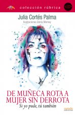 Del muñeca rota a mujer sin derrota