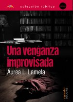 una venganza improvisada
