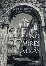 No mires atrás