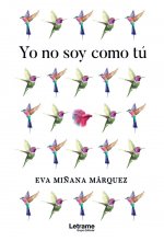 Yo no soy como tú