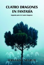 Cuatro dragones en fantasía
