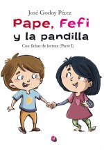PEPE, FEFI Y LA PANDILLA