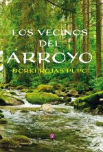LOS VECINOS DEL ARROYO