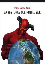 LA HISTORIA QUE PUEDE SER