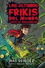 Los últimos frikis del mundo y la espada de medianoche