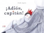 ­Adiós Capitán!