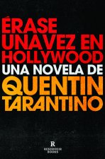 ERASE UNA VEZ EN HOLLYWOOD