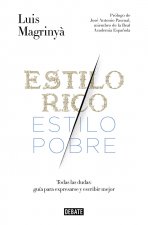 ESTILO RICO, ESTILO POBRE