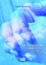 De la manera correcta
