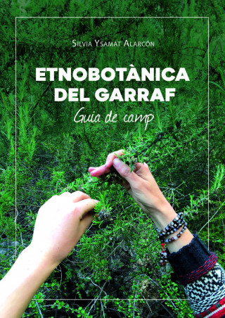 ETNOBOTÀNICA DEL GARRAF