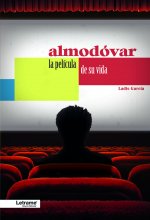 Almodóvar. La película de su vida