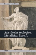 Aristóteles teológico. Metaf­sica, libro ?