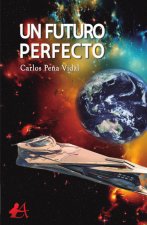 Un futuro perfecto
