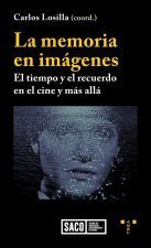 LA MEMORIA EN IMAGENES