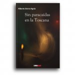 Sin paracaidas en la Toscana