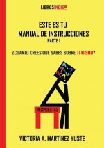 ESTE ES TU MANUAL DE INSTRUCCIONES