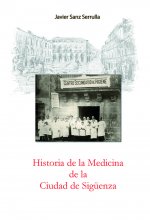 Historia de la Medicina de la Ciudad de Sigüenza