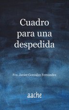 Cuadro para una despedida