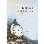Testigos del destino