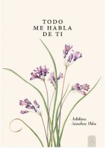 TODO ME HABLA DE TI