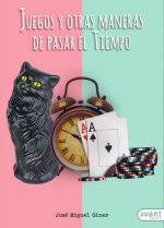 Juegos y otras maneras de pasar el tiempo