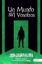 Un mundo sin vosotros