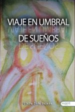 Viaje en umbral de sueños