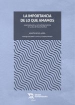 La Importancia de lo que Amamos
