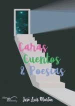 Caras, cuentos y poesías