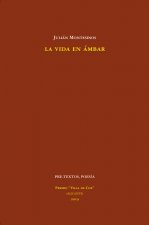 La vida en ámbar