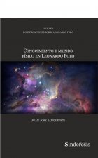 CONOCIMIENTO Y MUNDO FÍSICO EN LEONARDO POLO