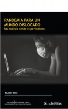 PANDEMIA PARA UN MUNDO DISLOCADO