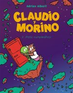 CLAUDIO Y MORINO 2. ¡FELIZ CUMPLEAÑOS