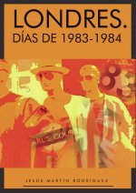 Londres. Días de 1983-1984