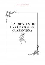 Fragmentos de un corazón en cuarentena