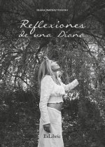 Reflexiones de una Diana