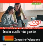 AUXILIAR DE LA ADMINISTRACION. ESCALA AUXILIAR DE GESTION. GENERA