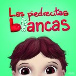 Las piedrecitas blancas y Celeste y el país de los sueños