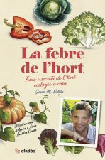 La febre de l'hort