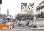 SANT JOAN DESPI DESAPAREGUT