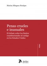 Penas crueles e inusuales.