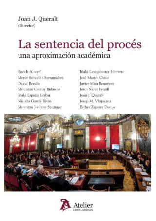 La sentencia del procés: una aproximación académica.