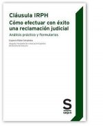 CLAUSULA IRPH: COMO EFECTUAR UNA RECLAMACION JUDICIAL